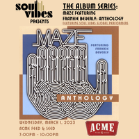 Soul Vibes Album Series - Maze featuring Frankie Beverly: Anthology