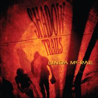 Shadow Trails by Linda McRae