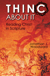 THINC About It: Reading Christ in Scripture (Kindle)