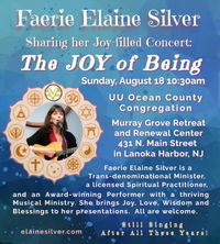 "Rev. Faerie" Elaine Silver Presents the Music-inspired lesson "Joy of Being" and all Music.