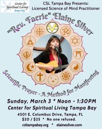 Rev. Faerie Elaine Silver presents the Workshop: Scientific Prayer through Singing - An Effective Method for Manifesting.