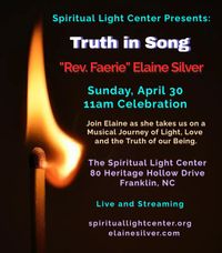 "Rev. Faerie" Elaine Silver presents a Music-inspired Talk involving Truth Principles Shared Through Music, and all music.