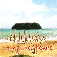 Imagine Peace by Nedrick Gavin (Neddy G)