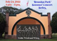 Brandon Park Summer Concert Series - Celtic Wood and Wires