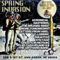 Spring Invasion at The Blind Pig 