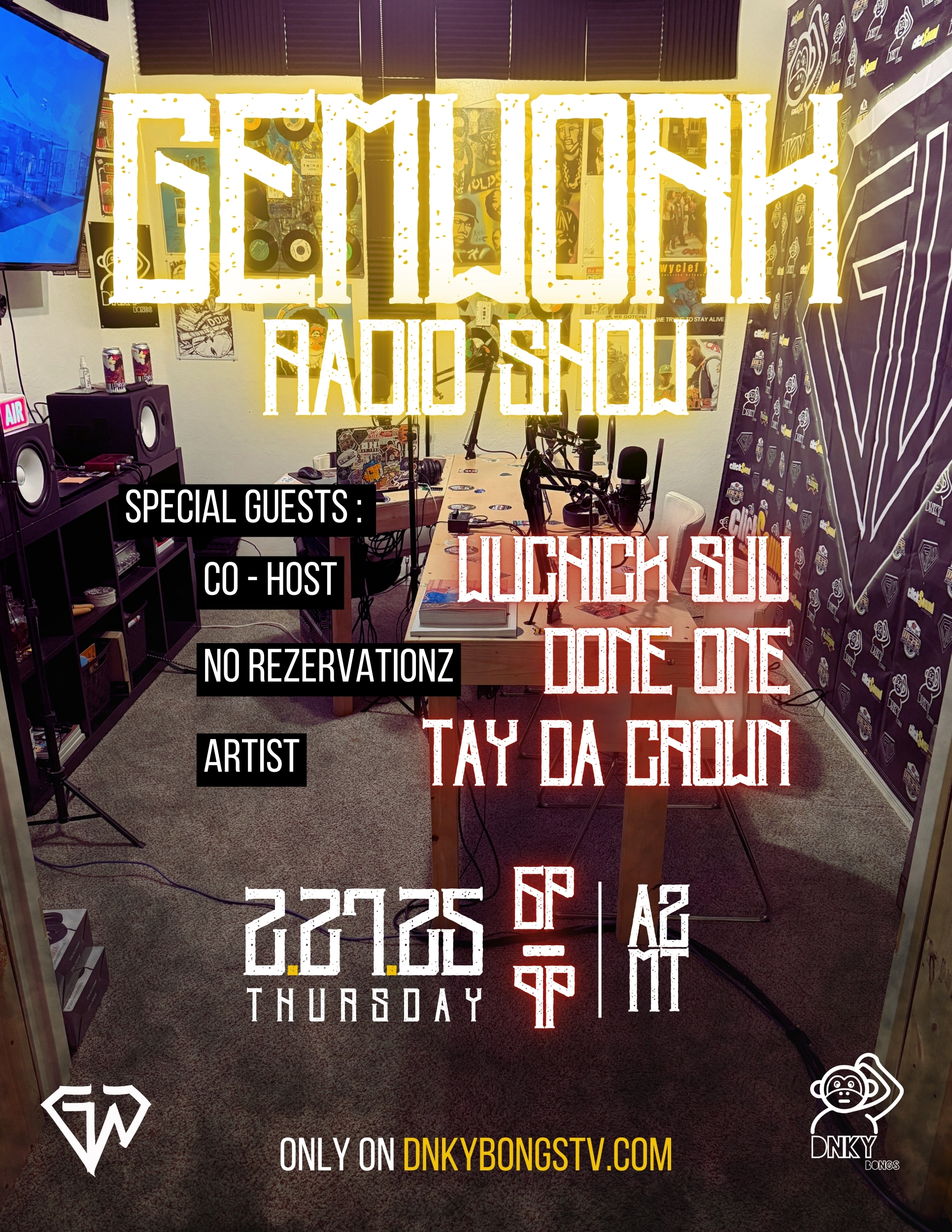 GEMWORK RADIO SHOW 22725 – WUCHICK SUU, DONEONE, TAY DA CROWN episode artwork