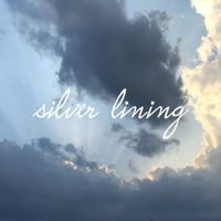 Silver Lining by Tyler Kealey