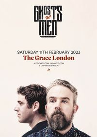 Ghosts Of Men @ The Grace, London
