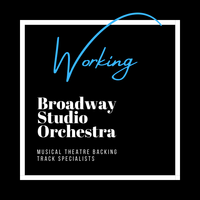 Working - Backing Tracks by Broadway Studio Orchestra