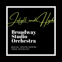 Jekyll & Hyde - Backing Tracks by Broadway Studio Orchestra