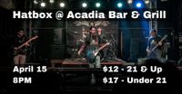 Hatbox, CASL, Atonement @ Acadia Bar & Grill