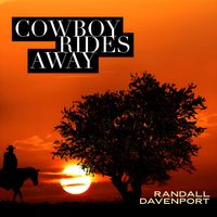 Cowboy Rides Away by Randall Davenport