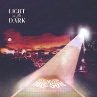 Light In The Dark - EP by Seven Mile Sun