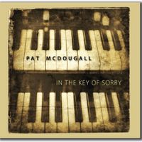 In The Key Of Sorry by Pat McDougall