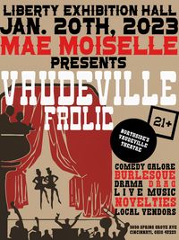 Mae Moiselle Presents: Vaudeville Frolic