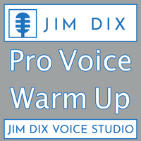 Jim Dix Pro Voice Warm Up