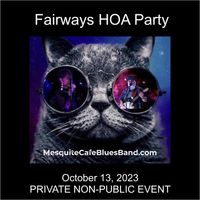 Fairway HOA (Non-Public) Party