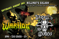 Warhog and From the Grave at Billdog's Saloon