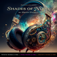 Shades of Noise (3 hours)