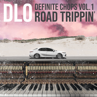  Definite Chops Vol. 1 Road Trippin by DLO the Iceman 