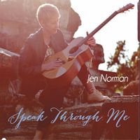 Speak Though Me by Jen Norman