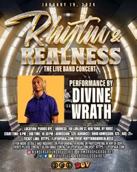 Divine Wrath Event  at Rhythm & Realness: The Live Band Concert