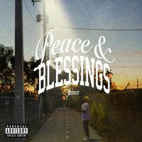 Peace & Ble$$ings by King Tetrus