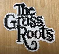The Grass Roots and much more…