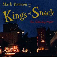 One Saturday Night by Mark Dawson and the Kings of Snack