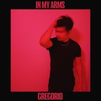 In My Arms by Gregorio