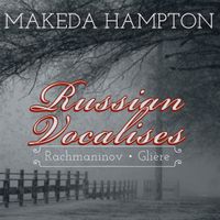 Russian Vocalises by Makeda Hampton 