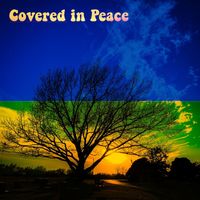 Covered With Peace by Darkhouse Moonlighters