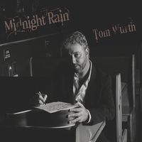 Midnight Rain  by Tom Wurth