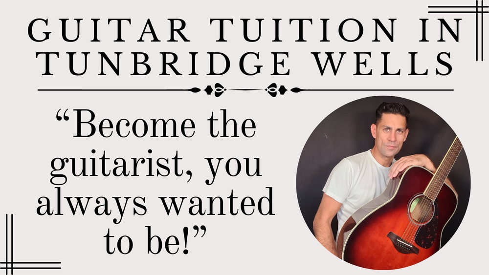 Daniel Berry Guitar Teacher. Guitar Teacher in Tunbridge Wells. Guitar lessons in Tunbridge Wells Guitar teacher  covering Tonbridge Tunbridge Wells and Pembury