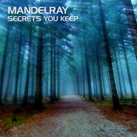 Secrets You Keep by Mandelray