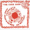 Jowe Head & NoMen - Cake Shop Girl: 7-inch single