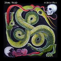 Jowe Head: Screeches, Scribbles and Scrawls: Vinyl LP + booklet
