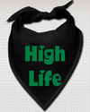 "High Life" Bandana 