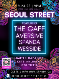 SEOUL STREET ft. THE GAFF with Aversive, Spanda, Wesside