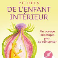 Rituels de l’enfant intérieur de 2019 - Livre-CD - 62 minutes