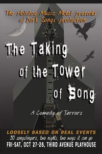 The Taking Of The Tower Of Song: A Comedy Of Terrors