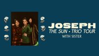 Joseph The Sun Trio Tour w/ Sister and guests, The Burney Sisters