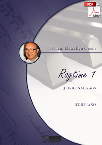 David Llewellyn Green: Ragtime 1 - 3 original Rags for Piano (.PDF)