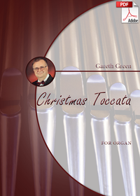 Gareth Green: Christmas Toccata for Organ (.PDF)