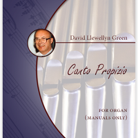 David Llewellyn Green: Canto Propizio for Organ (manuals only) (.PDF)