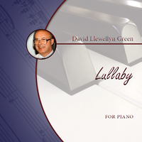 David Llewellyn Green: Lullaby for Piano