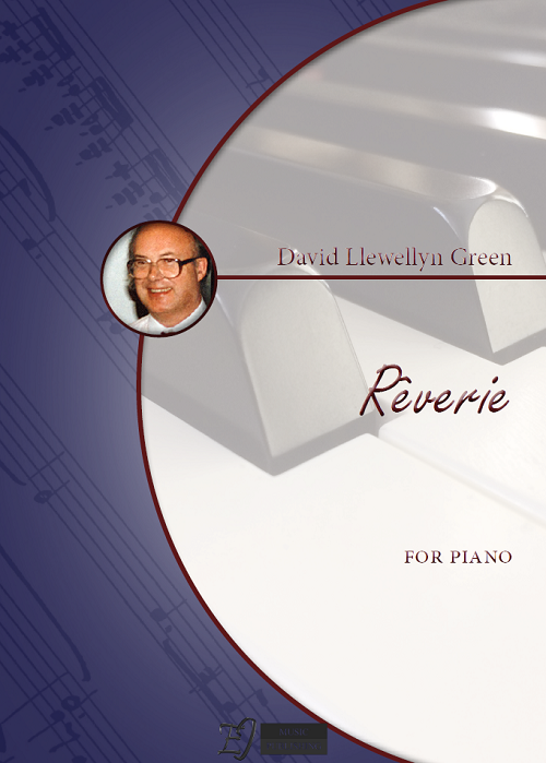 David Llewellyn Green: Rêverie for Piano