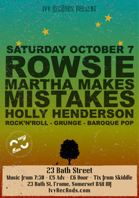 ROWSIE, Martha Makes Mistakes & Holly Henderson at 23 Bath Street