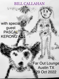 Spune Presents Bill Callahan w/ Pascal Kerong’A at The Far Out Lounge on October 29​