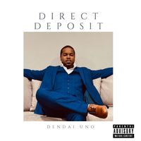 Direct Deposit  by Dendai Uno